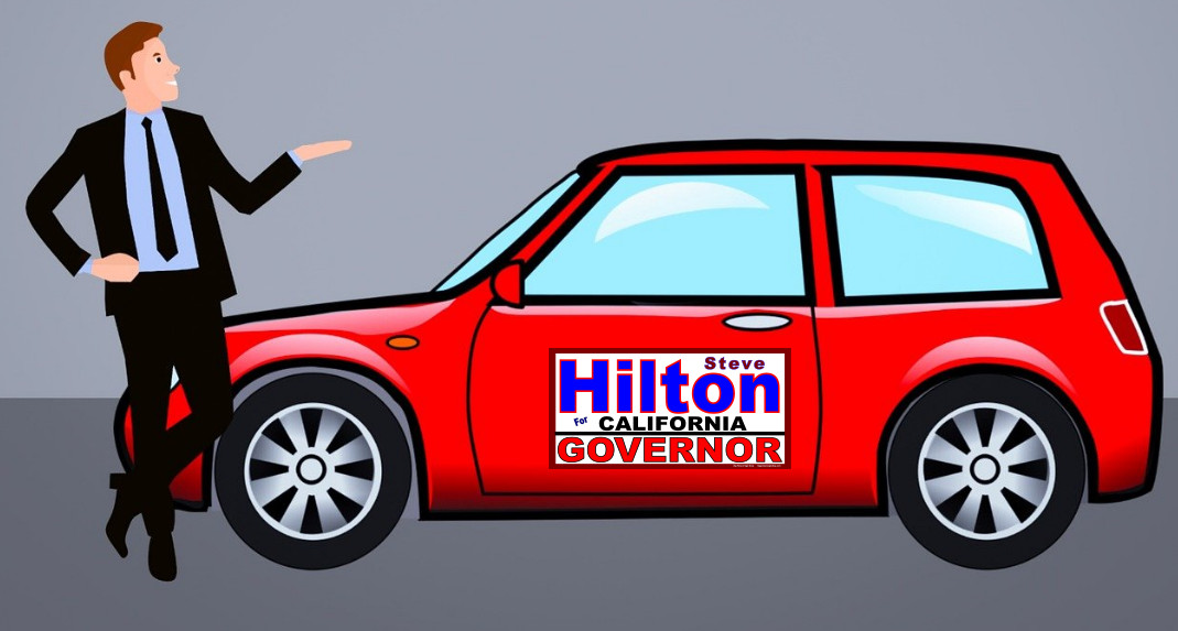 STEVE HILTON CALIFORNIA GOVERNOR – MAGNETIC CAR SIGNS-FREE SHIP-USA MADE blrdwh