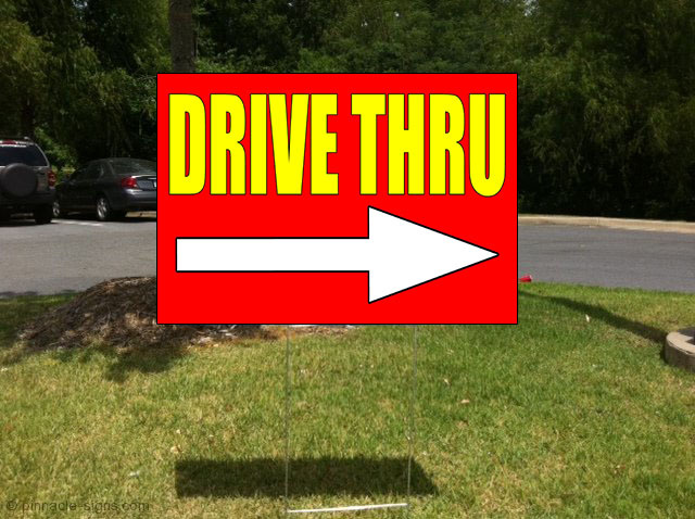 Drive Thru With Right Arrow Corrugated Plastic Yard Sign /FREE Stakes