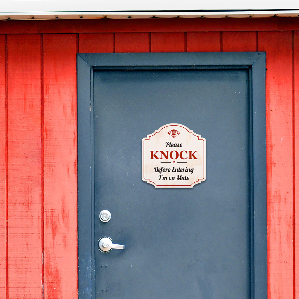 Heritage Plus Please Knock Before Entering, I’m on Mute Wall or Door Sign