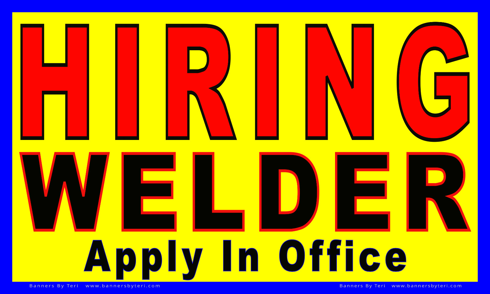 HIRING WELDER Banner With VARIATIONS – Vinyl Signs – Fast Ship – DURABLE – USA