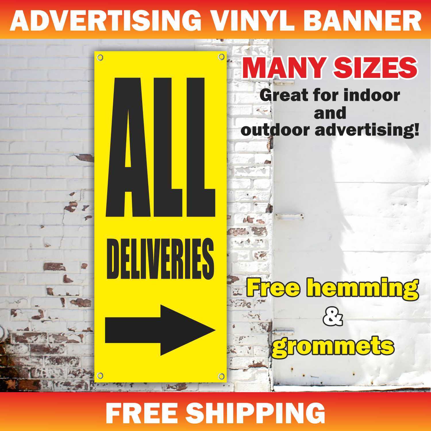 ALL DELIVERIES Advertising Banner Vinyl Mesh Sign directs arrows all shipments