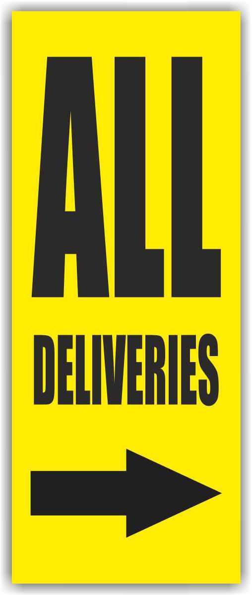 ALL DELIVERIES Advertising Banner Vinyl Mesh Sign directs arrows all shipments