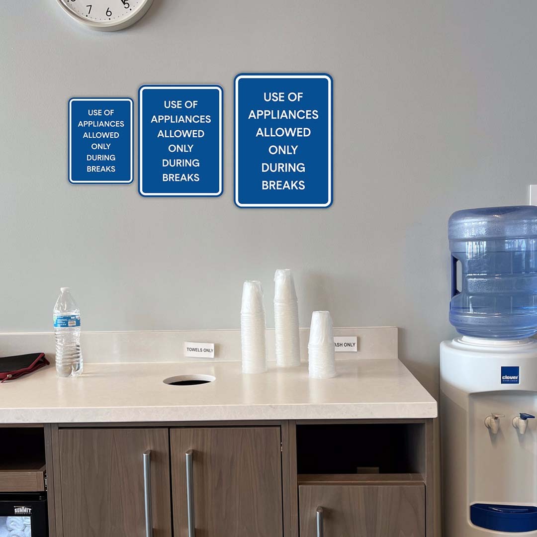 Portrait Round Plus Use Of Appliances Allowed Only During Breaks Wall Sign