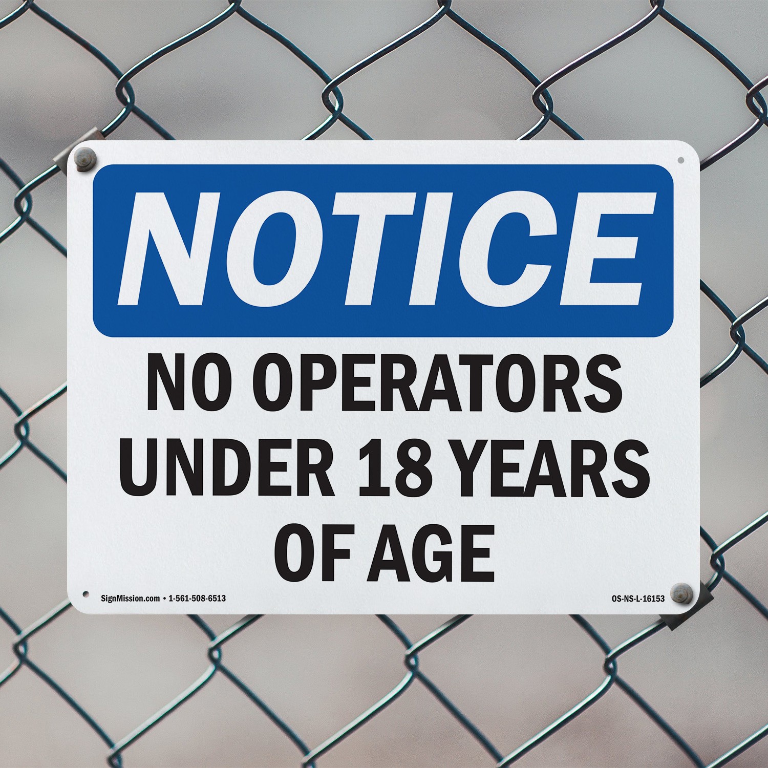 No Operators Under 18 Years Of Age OSHA Notice Sign Metal, Decal – 5 or 10 Pack