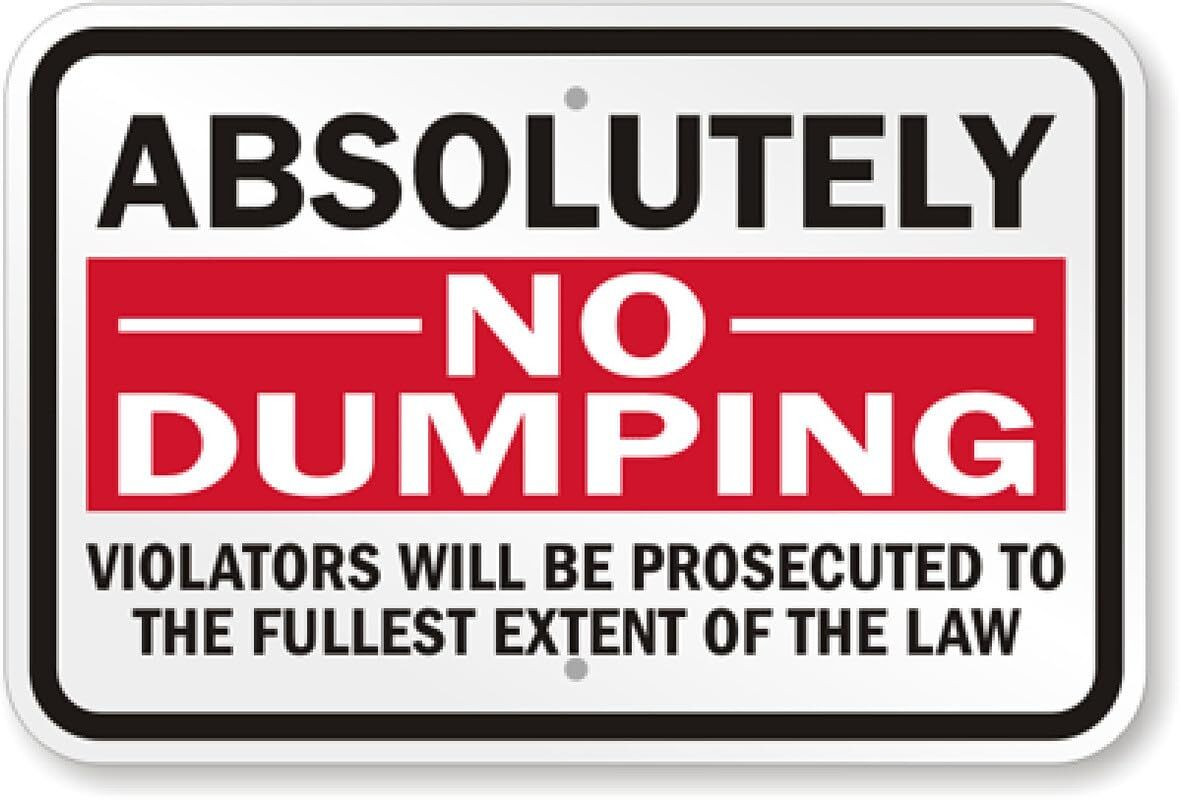 No Dumping Sign Aluminum Weatherproof 8×12 Business Outdoor Warning
