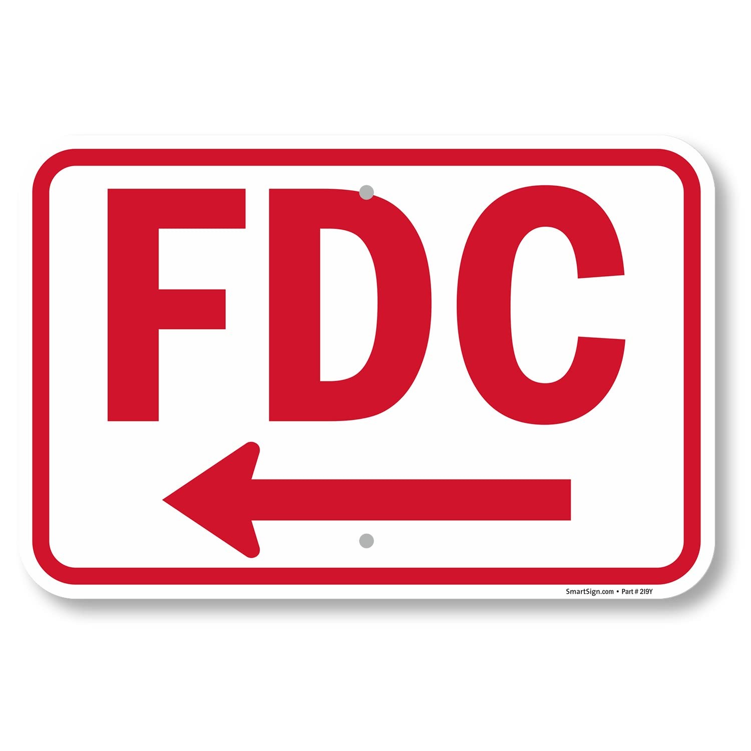 12×18 Inch FDC Fire Department Connection Metal Sign Left Arrow Aluminum