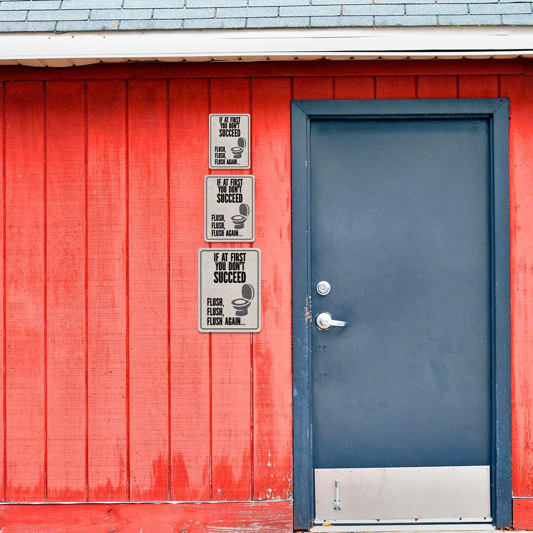 Portrait Round Plus If At First You Don’t Succeed Flush, Flush, Flush Again…