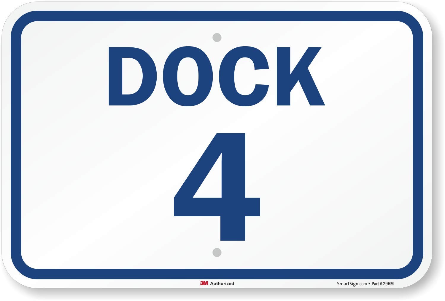 SmartSign 12 x 18 inch “Dock 4” Metal Sign, 63 mil Aluminum, 3M Laminated Eng…