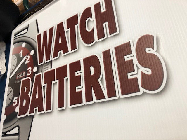 WATCH BATTERIES FOR SALE SIGN CORRUGATED WATERPROOF PLASTIC~Indoor+Outdoor Sign