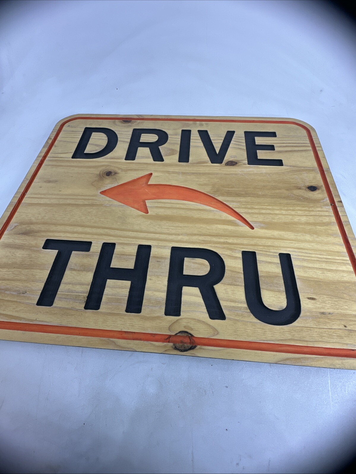 Drive-thru Wooden Sign Homemade 26” X 22”