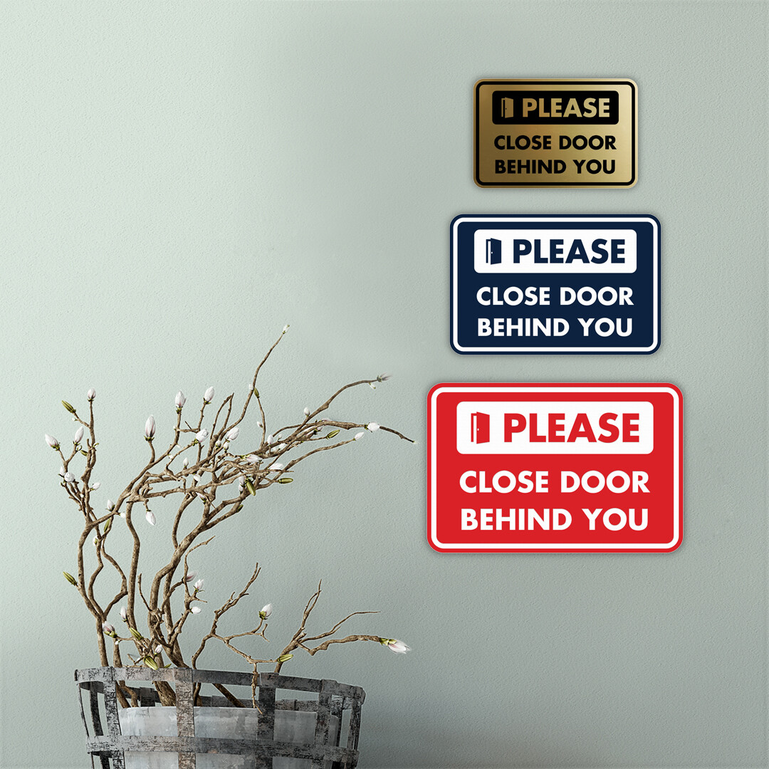 Classic Framed Please Close Door Behind You Wall or Door Sign