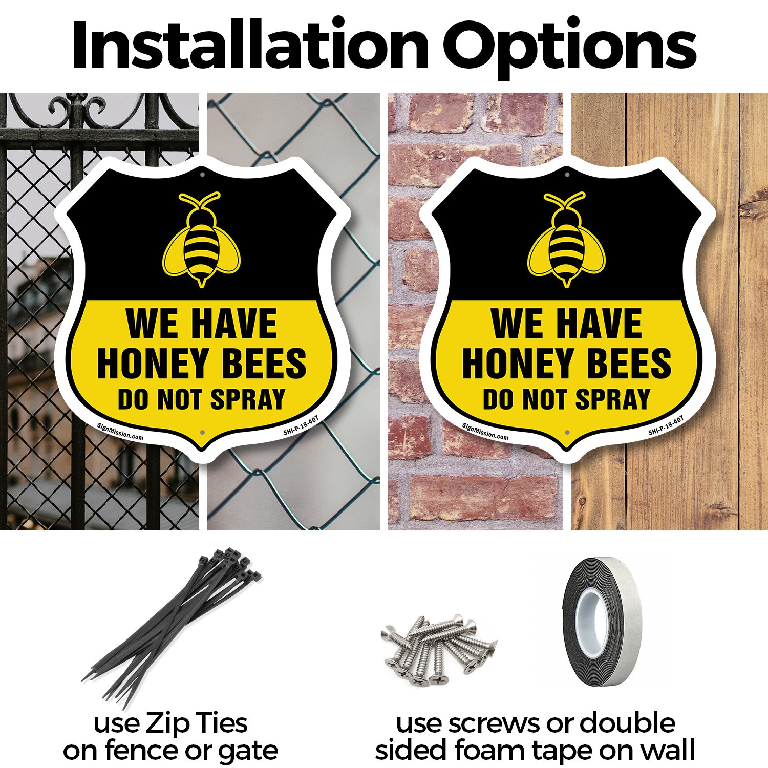 No Spray Shield Sign We Have Honey Bees Do Not Spray Shield Shaped Sign