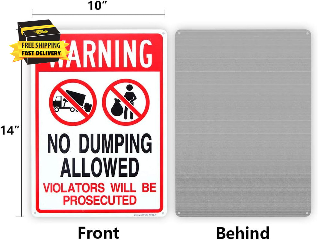 No Dumping Allowed – Violators Will Be Prosecuted Sign, 14″X 10″ .04″ Aluminum R