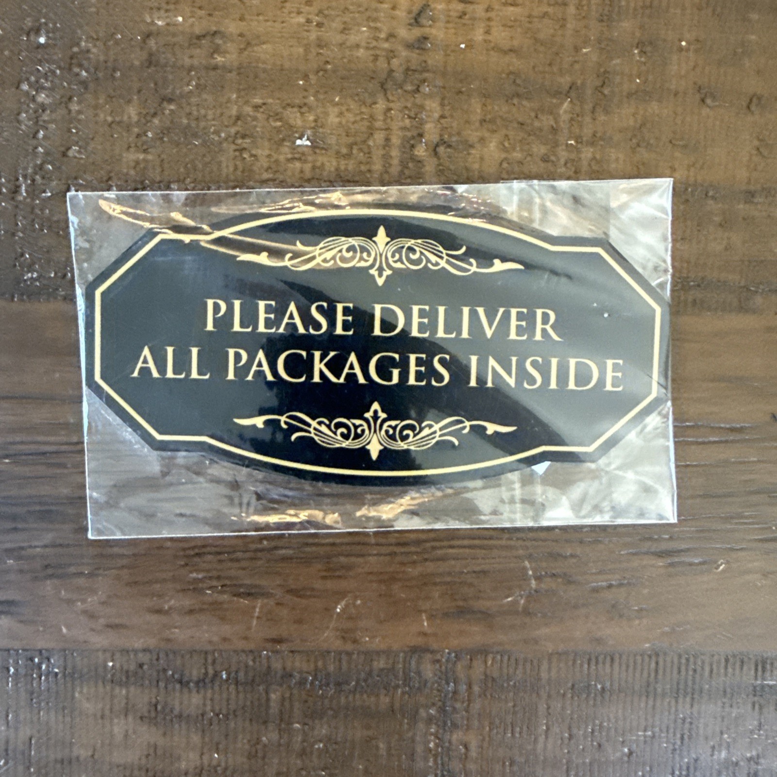 Victorian Please Deliver All Packages Inside Durable Plastic Black Gold 3″ x 6″