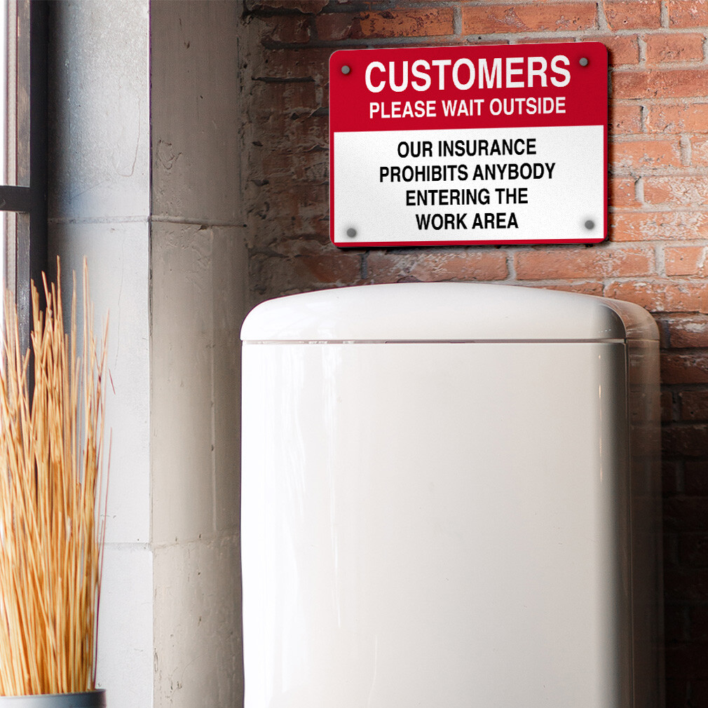 Horizontal Metal Sign Customers Please Wait Outside Our Insurance Prohibits Red