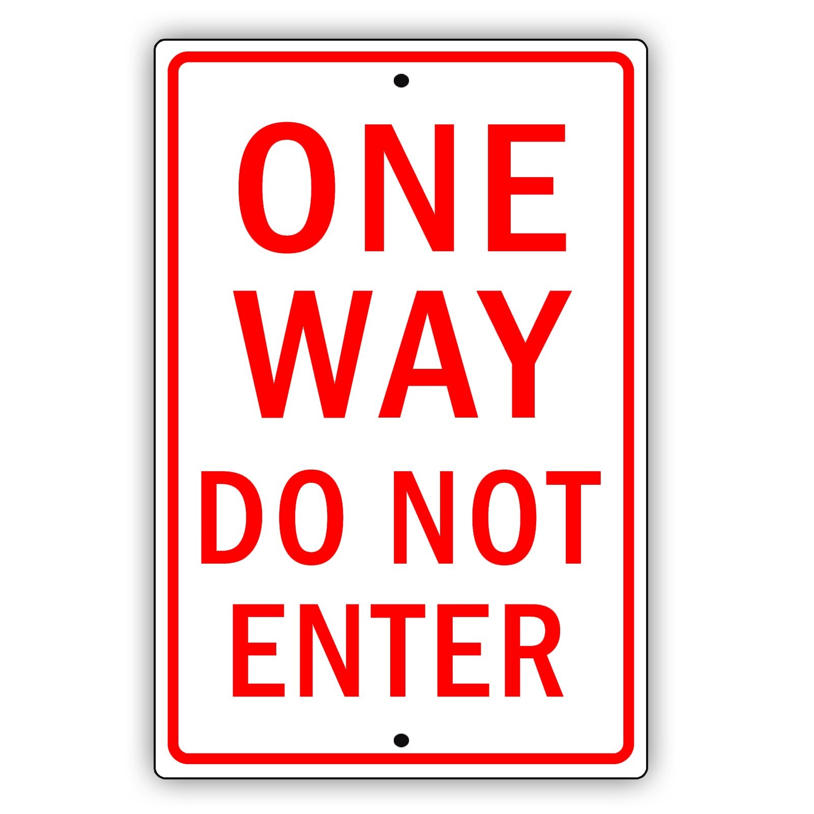 One Way Do Not Enter Street Traffic Aluminum Metal 8×12 Sign