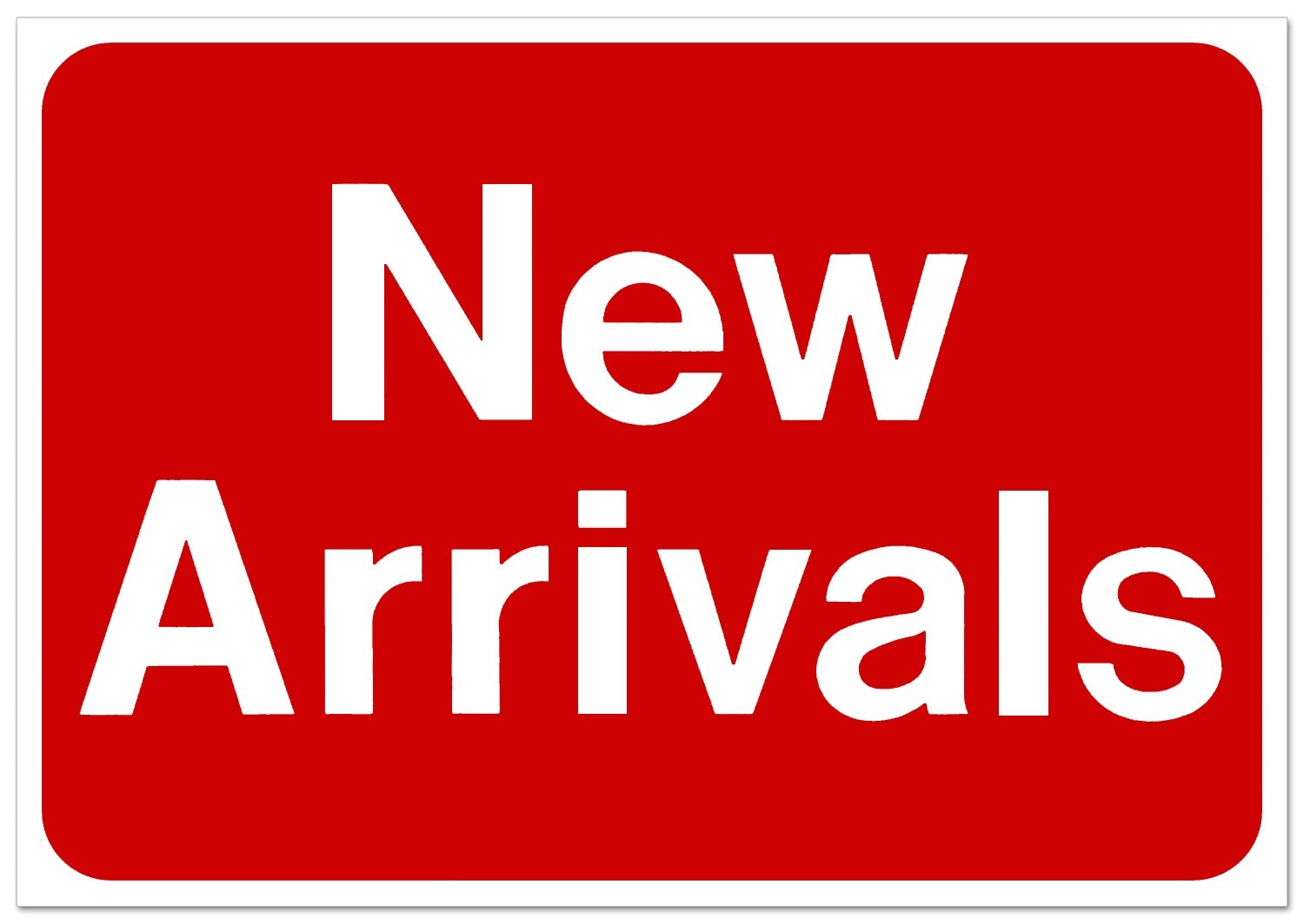 NEW ARRIVALS Retail Store Sale Business Discount Promotion Message 11″x 7″ signs