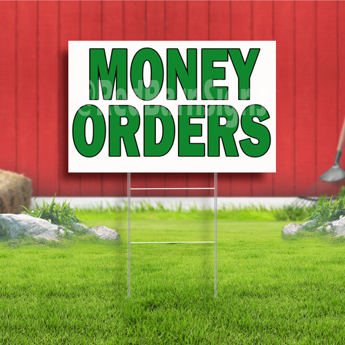 Money Orders Coroplast Sign Plastic Indoor Outdoor Yard Sign FREE SHIPPING