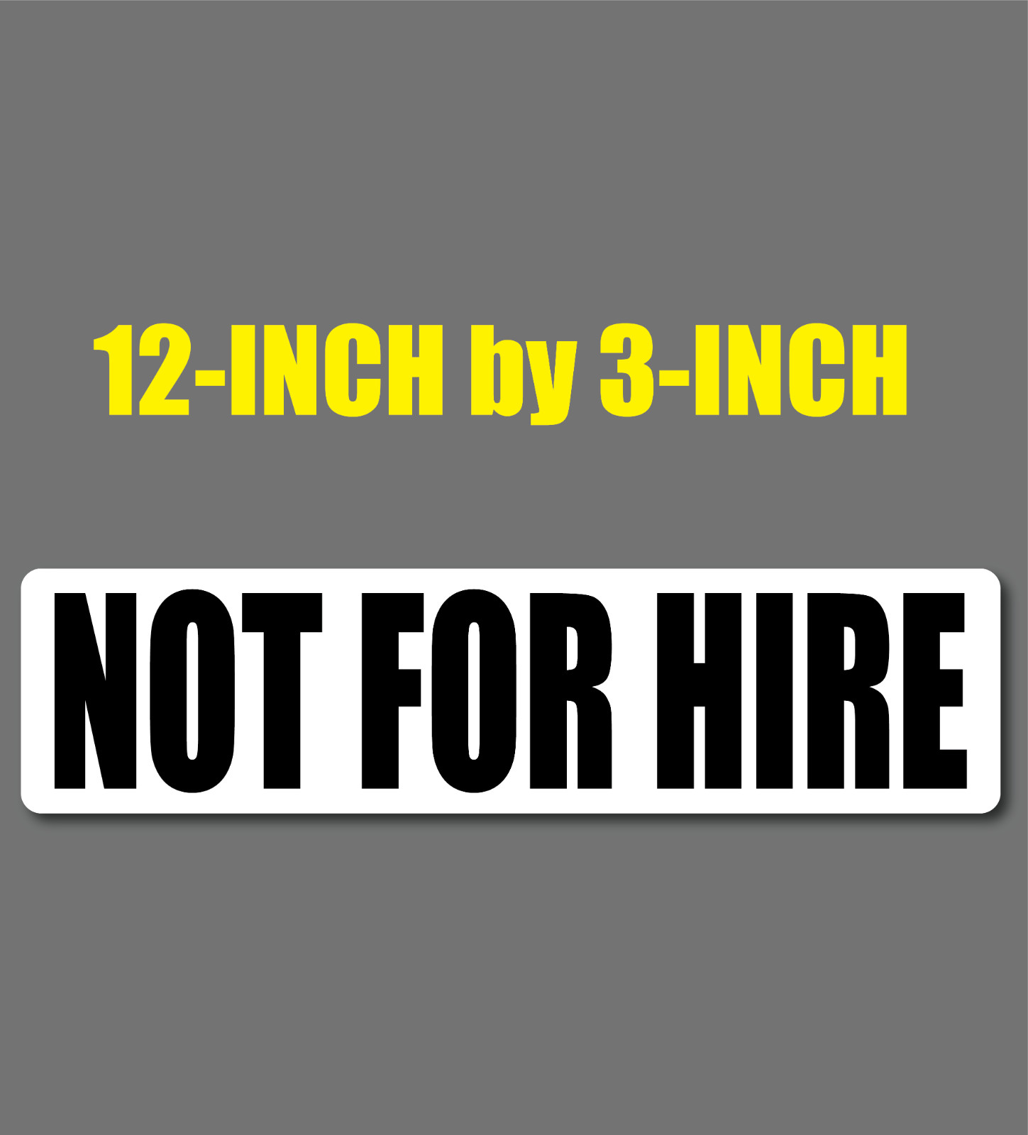 (2) NOT FOR HIRE Magnetic signs 3″× 12″ Black on White FREE SHIPPING!