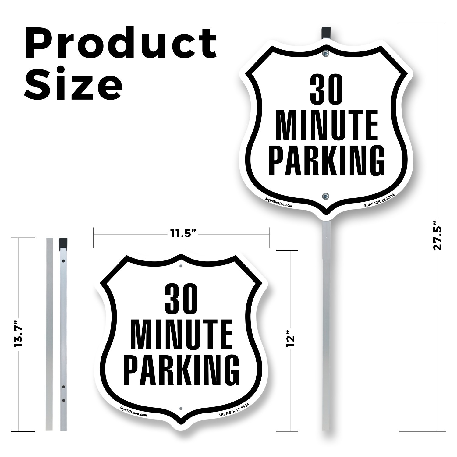 30 Minute Parking Shield Shaped Sign With Stake Crafted in the USA