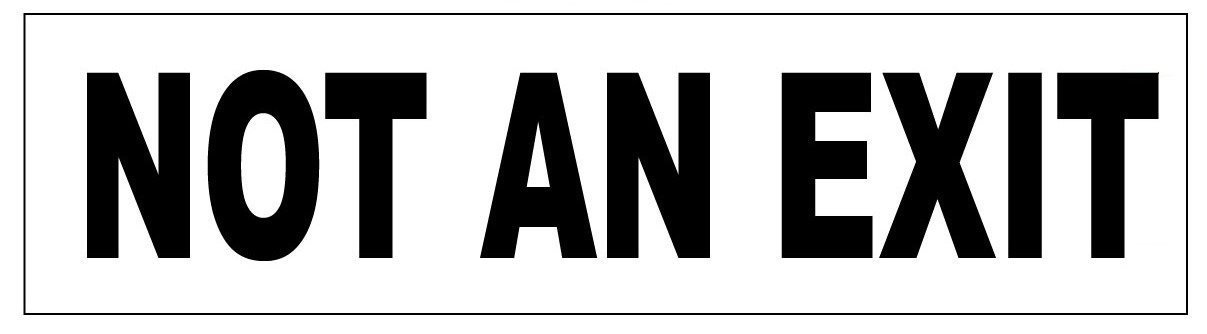 Not an Exit Sign -With two sided tape ( ALUMINIUM 2×7.75 -Rust Free )-REF24-1027