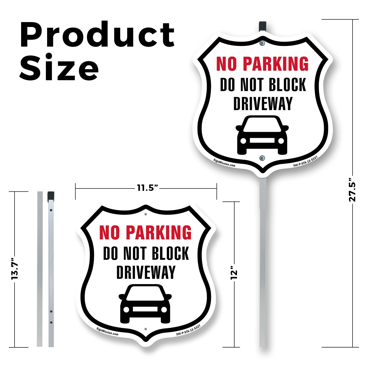 NO PARKING Do Not Block Driveway Shield Shaped Sign With Stake Weather Resistant