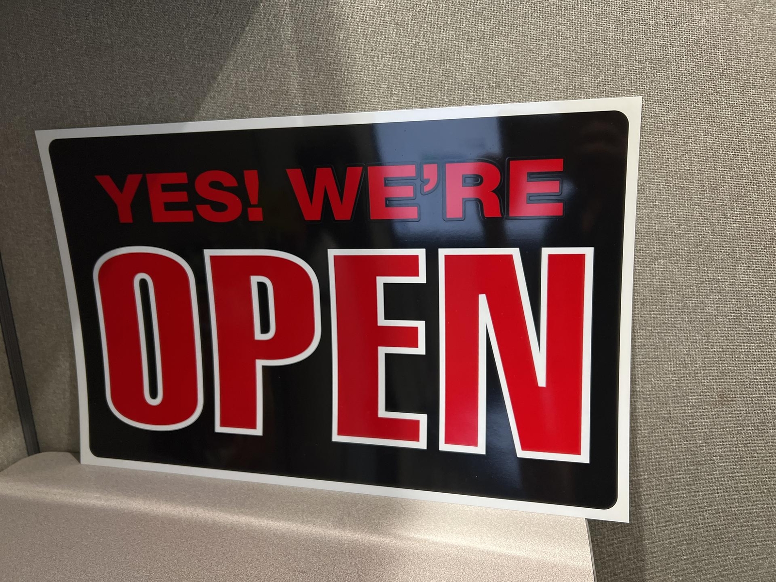 Doubled Sided “YES WE’RE OPEN/CLOSED PLEASE CALL AGAIN” 14 x 22 sign