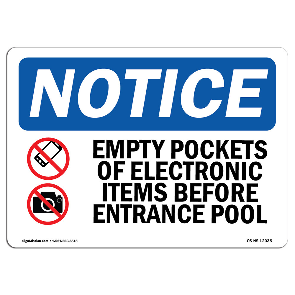 Empty Pockets Of Electronic With Symbol OSHA Notice Sign Metal Plastic Decal