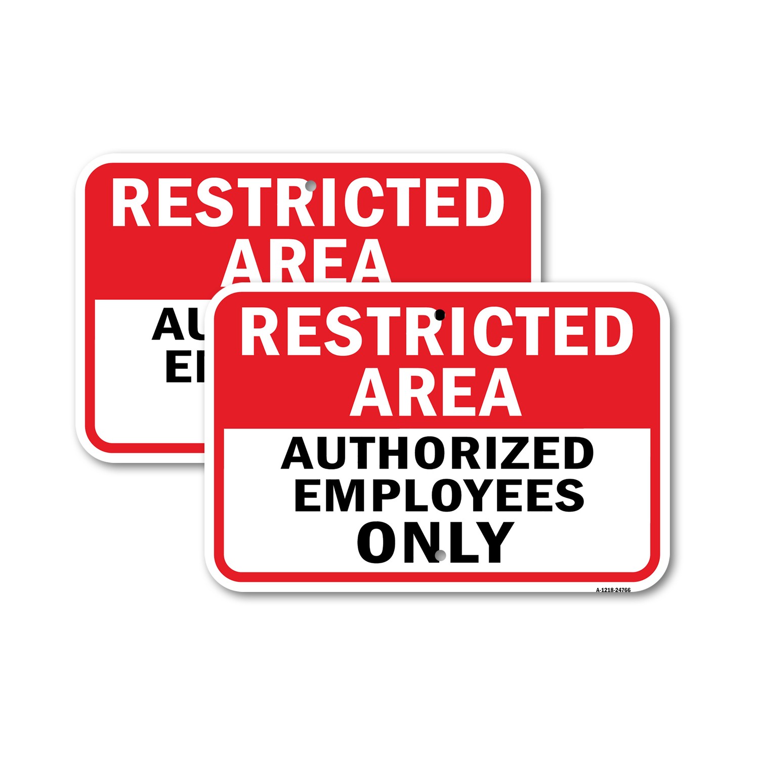 Restricted Area Authorized Employees Only Heavy Gauge Aluminum Parking Sign