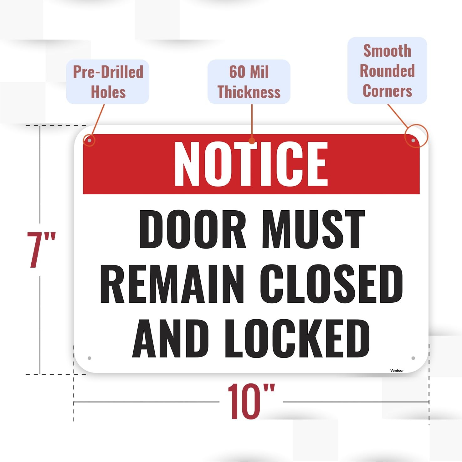 Door Must Remain Closed And Locked Sign 10×7 Inches Aluminum Plaque