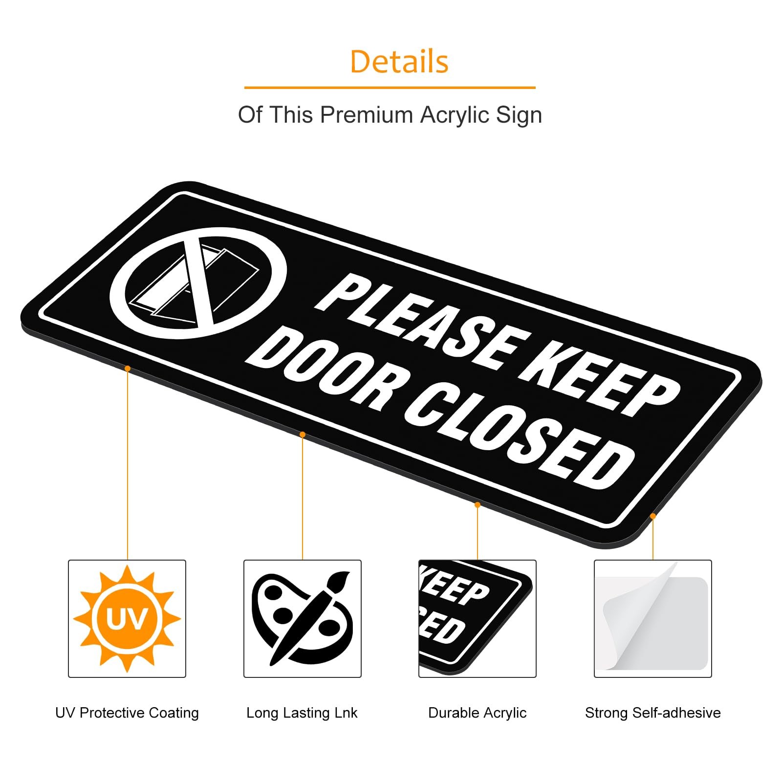 4 Pack- Please Keep Door Closed Signs Self-Adhesive, 8x3inch, Black（Acrylic）