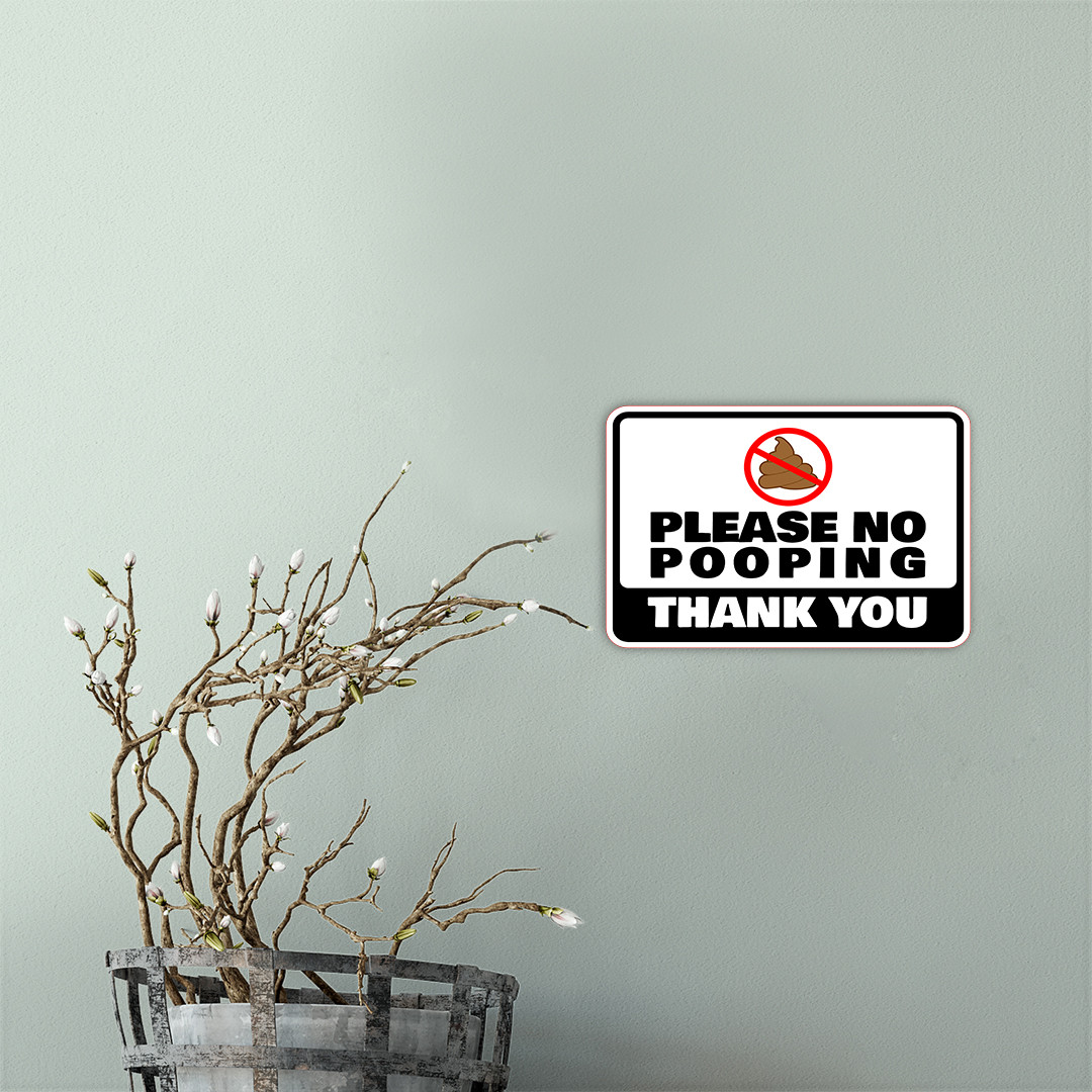 Classic Framed Plus Please No Pooping Thank You Wall or Door Sign