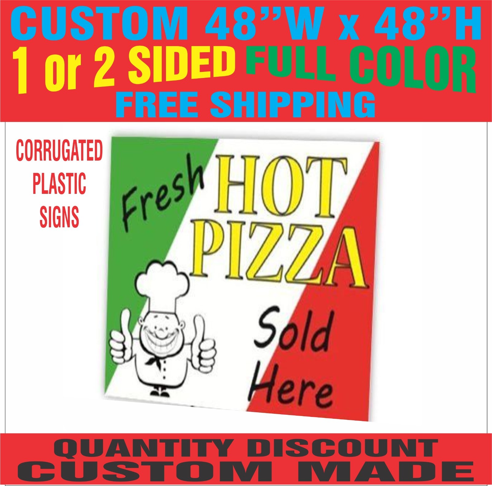 48 x 48 Yard Signs – Custom Corrugated Plastic – Full Color – 1 Sided or 2 Sided