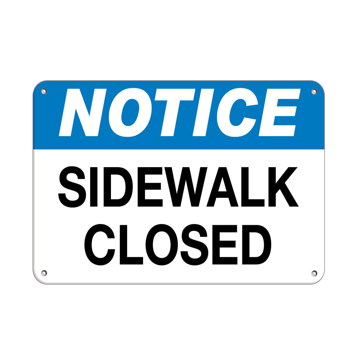 Aluminum Horizontal Metal Sign Multiple Sizes Notice Sidewalk Closed Traffic