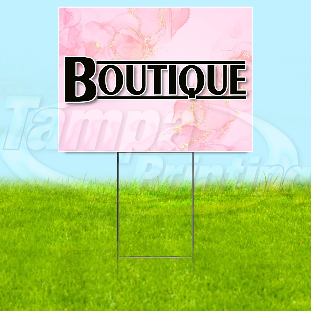 BOUTIQUE 18×24 Yard Sign Fashion Plastic Corrugated WITH STAKE USA YS07635