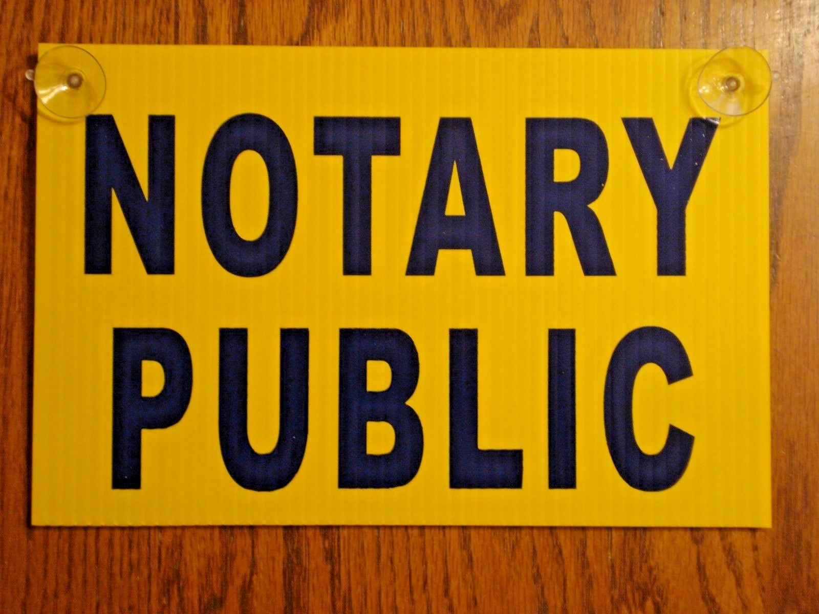 NOTARY PUBLIC Coroplast SIGN with Suction Cups 8″x12″ Horizontal Blue on Yellow