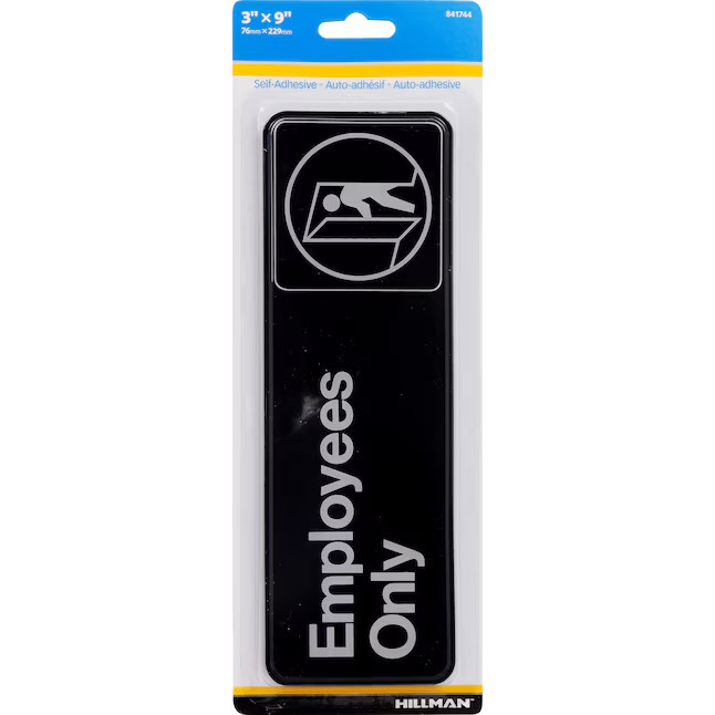 Hillman Employees Only 3-in x 9-in Acrylic Business Sign