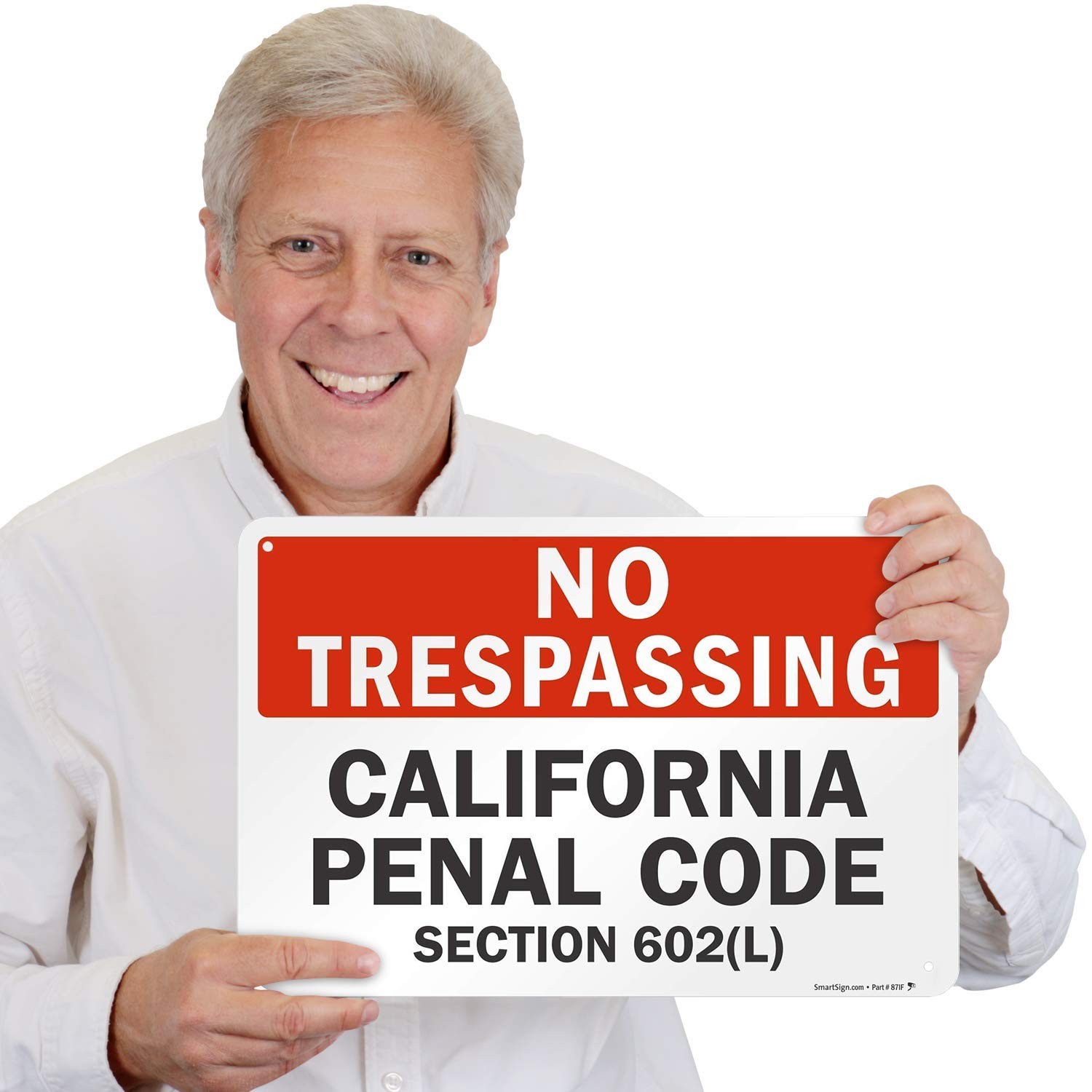 No Trespassing Sign 12 x 18 inch 63 mil Aluminum – California Penal Code 602(L)