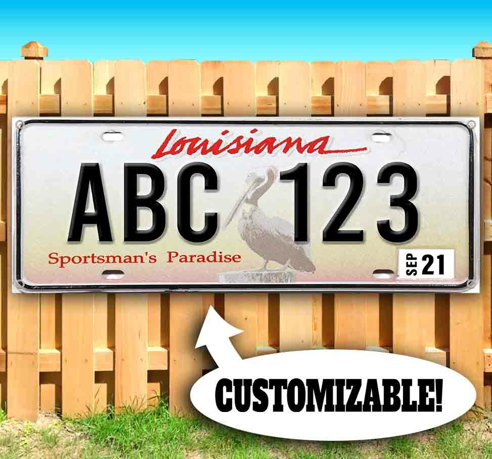 CUSTOMIZABLE LOUISIANA LICENSE PLATE Advertising Vinyl Banner Flag Sign USA
