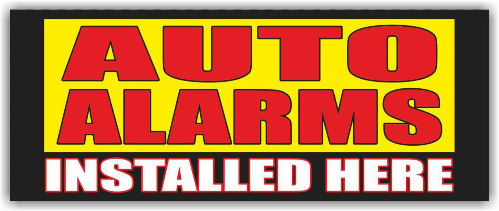 AUTO ALARMS INSTALLED HERE Advertising Banner Vinyl Sign Service Repair Garage