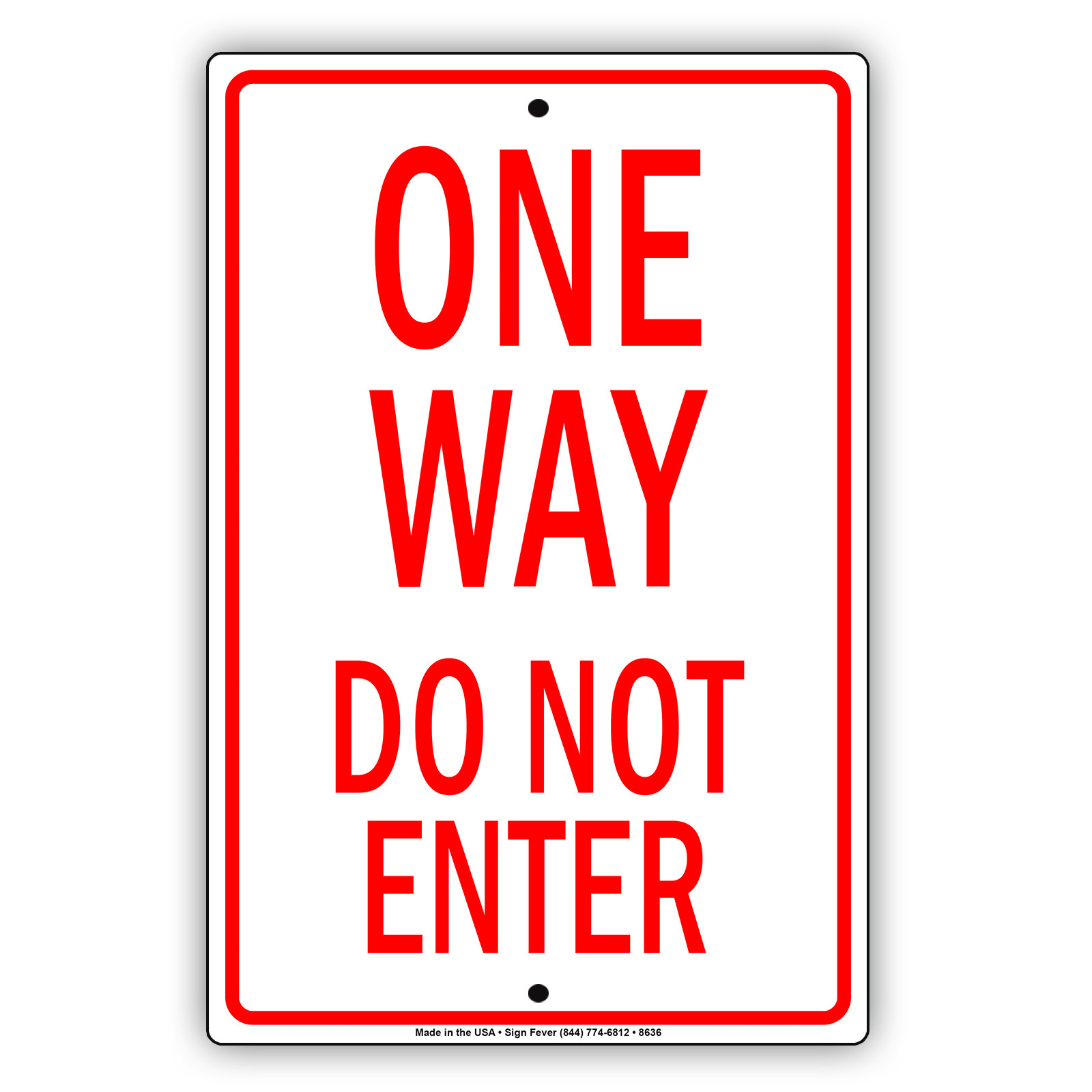 One Way Do Not Enter Street Traffic Aluminum Metal 8×12 Sign