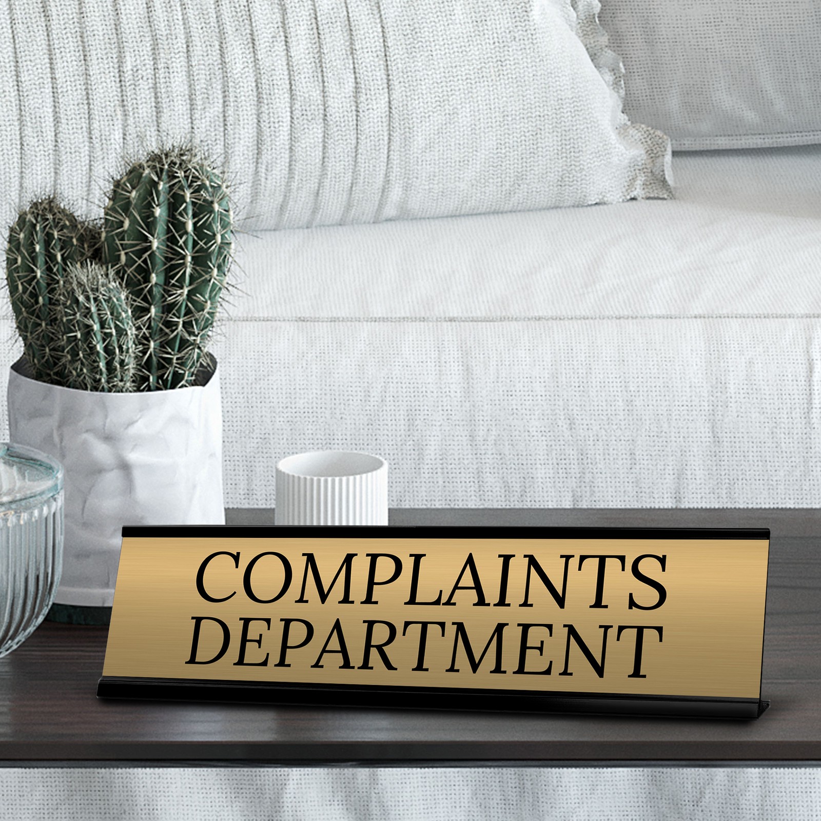 Complaints Department Office Decoration Gift Black Frame Desk Sign (2×8″)