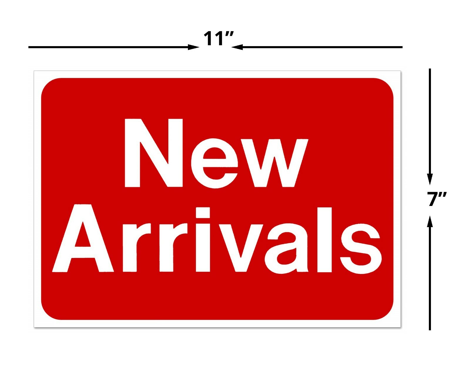 NEW ARRIVALS Retail Store Sale Business Discount Promotion Message 11″x 7″ signs
