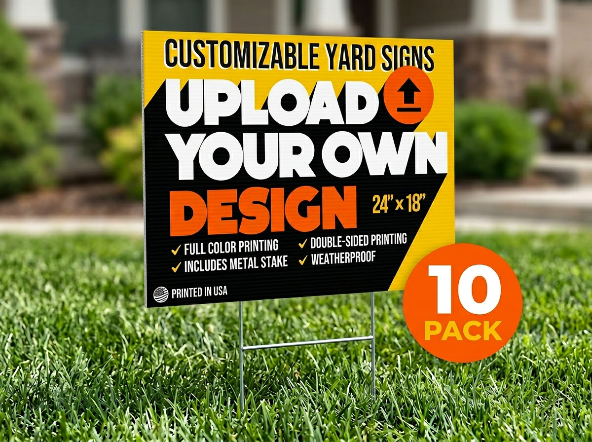 10 Pack – Custom Yard Signs-18×24-Full Color Design-Single/Double Sided w/Stakes