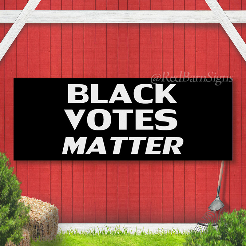 Black Votes Matter – black white Banner