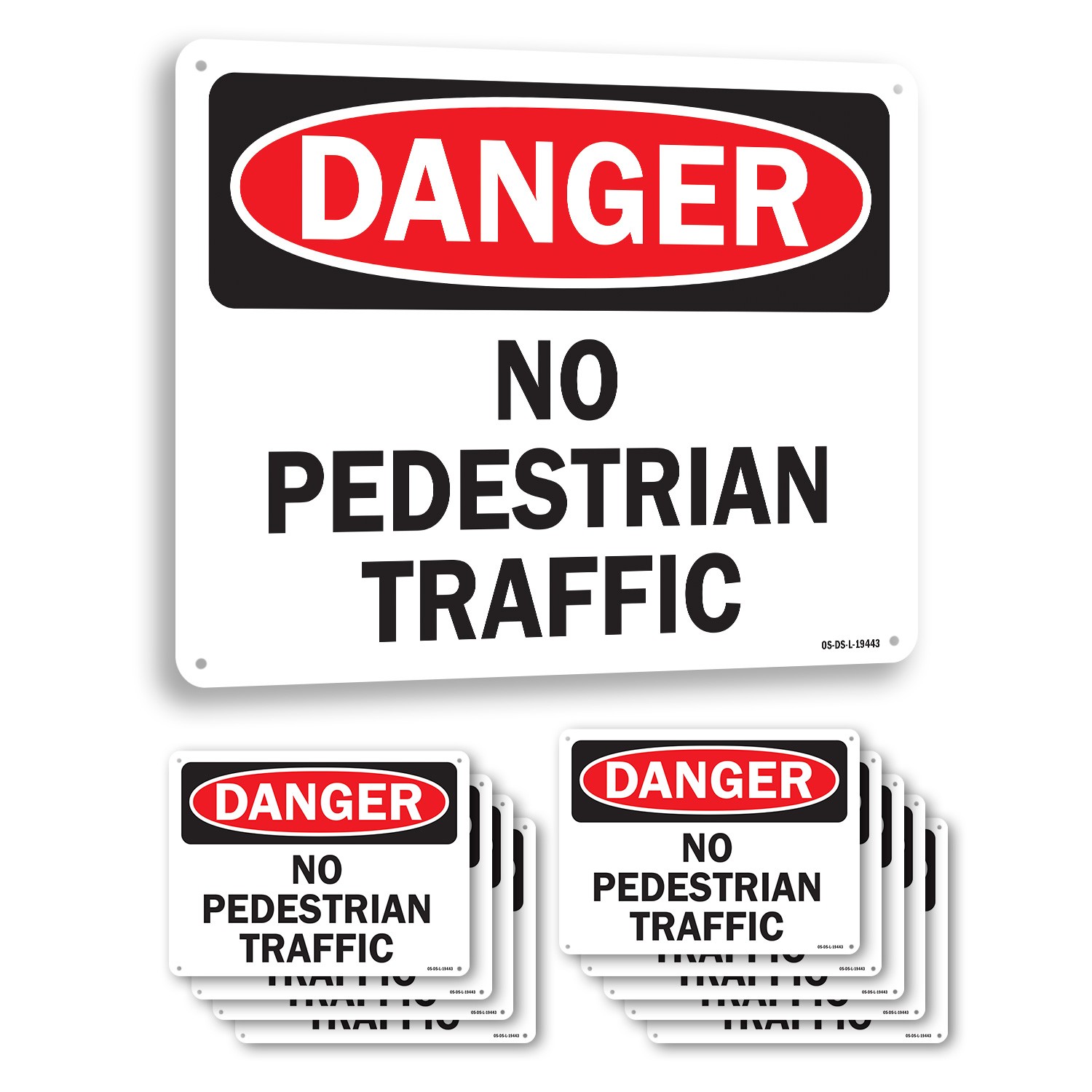 No Pedestrian Traffic OSHA Danger Sign Metal, Plastic, Or Decal – 5 or 10 Pack
