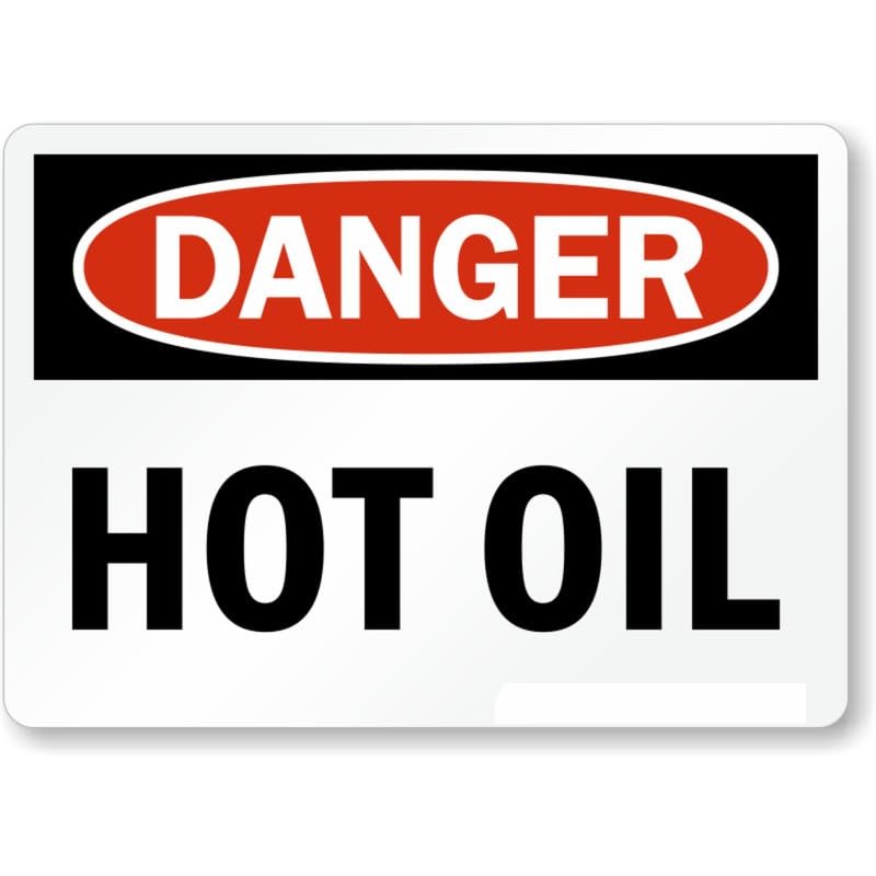 Hot Oil Osha Danger Aluminum Weatherproof Sign b01945