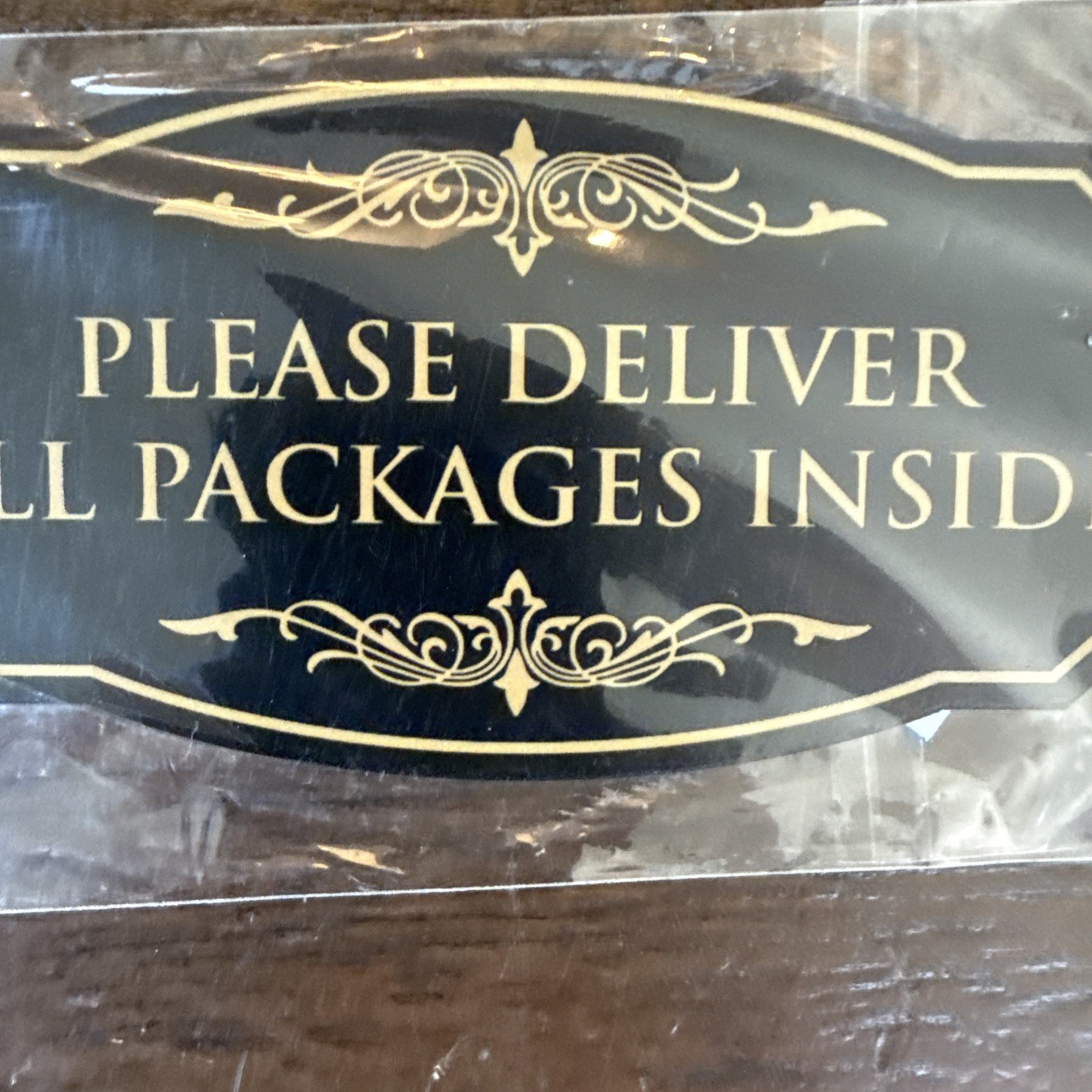 Victorian Please Deliver All Packages Inside Durable Plastic Black Gold 3″ x 6″