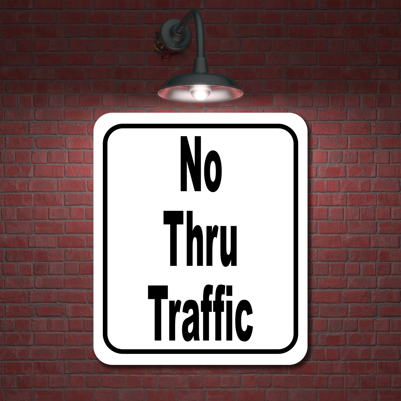 No thru traffic classic Aluminum Composite Sign