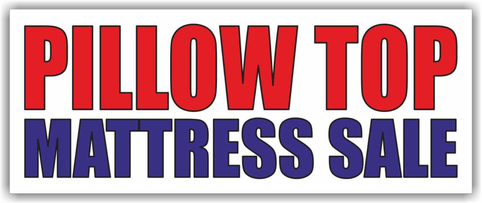 PILLOW TOP MATTRESS SALE Advertising Banner Vinyl Mesh Sign sheet set shop store